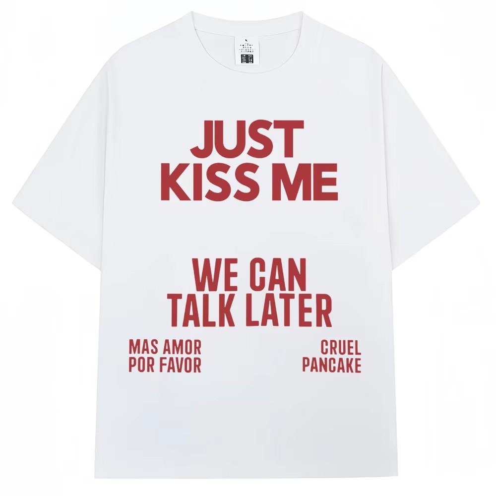 T-shirt Blanc "Just Kiss Me" - Message Audacieux Décontracté