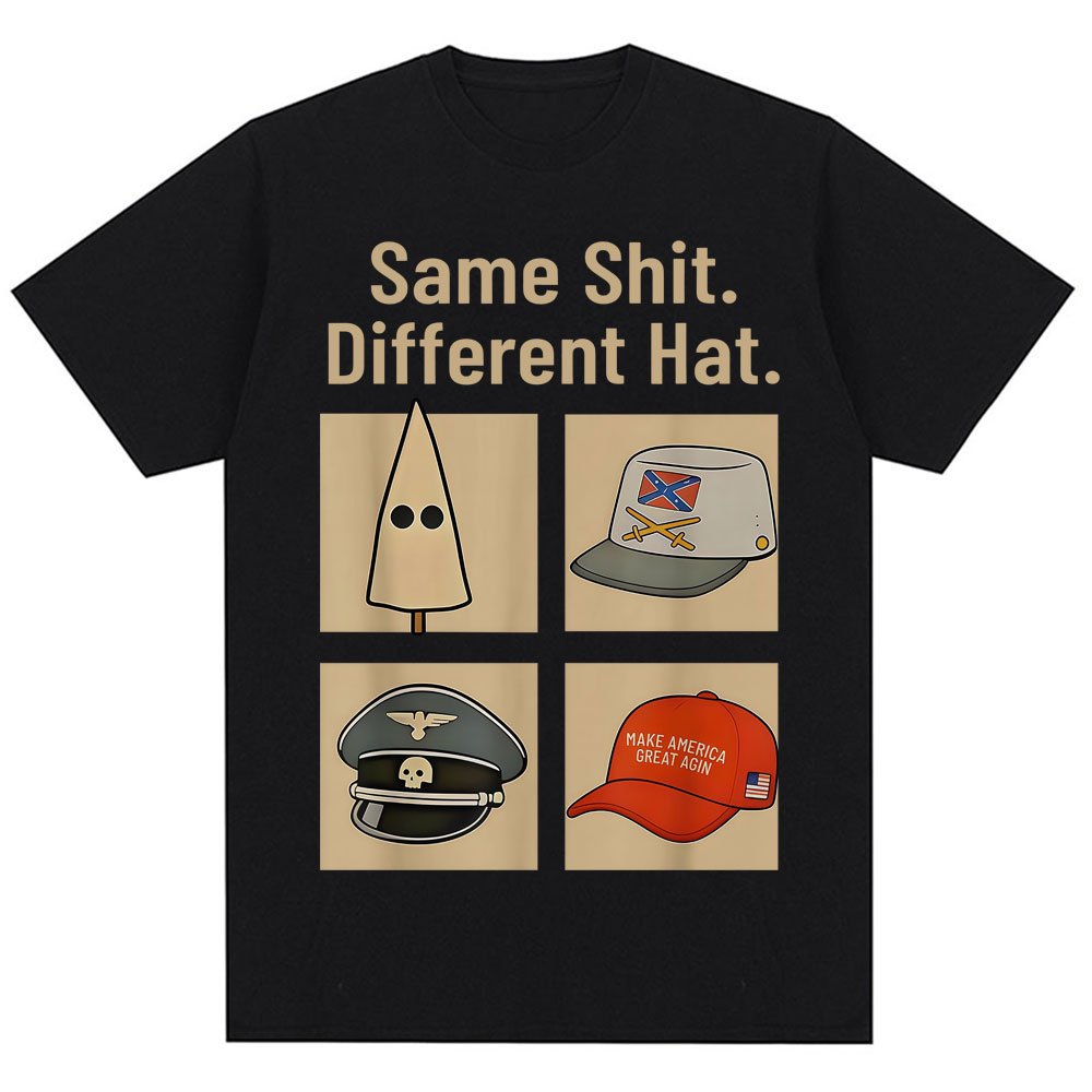 T-shirt satirique 'Même merde. Chapeau différent.'